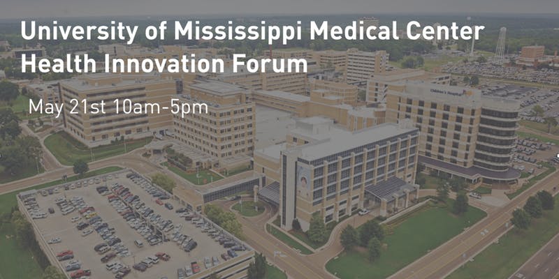 UMMC HIT Forum - Innovate Mississippi